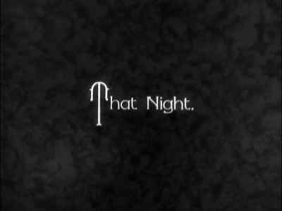 That Night. - The Circus