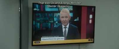 That was Oil and Energy Minister
Steinar Skagemo… - The Burning Sea