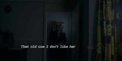 That old cow, I don’t like her. - The Enfield Poltergeist