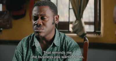 That reminds me,
the business you wanted to do, - Swallow