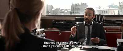 - That you're dating a dwarf?
- Don't you dare call him that! - Up for Love