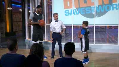 -That's a good answer.
-[Bill] 'Cause he-- 'Cause he's tall, - Bill Nye Saves the World