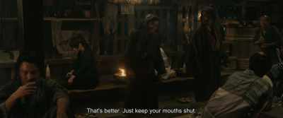 That's better. Just keep your mouths shut. - Rurouni Kenshin: The Beginning