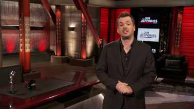 THAT'S PROBABLY WHY I GOT THE - The Jim Jefferies Show