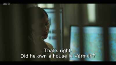 That's right.
Did he own a house in Varmdd? - Beck 50 - Deadlock