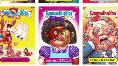 That's the
story I got at the time. - 30 Years of Garbage: The Garbage Pail Kids Story
