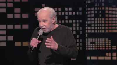 That's what hunters do - George Carlin: Life Is Worth Losing