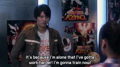 That's why I have to try extra hard.
I gotta train. - Ultraman Geed the Movie: Connect! The Wishes!!