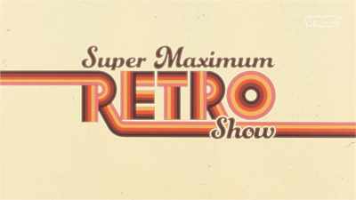 The answer when we come back. - Super Maximum Retro Show