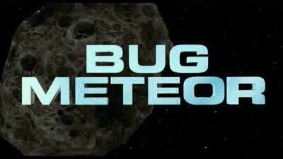 The Bugs send another meteor our way. - Starship Troopers