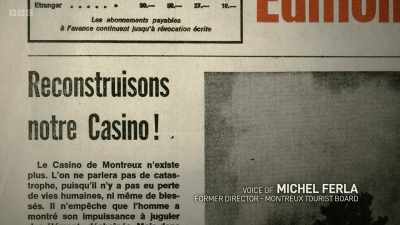 The casino was rebuilt within
three years - They All Came Out to Montreux