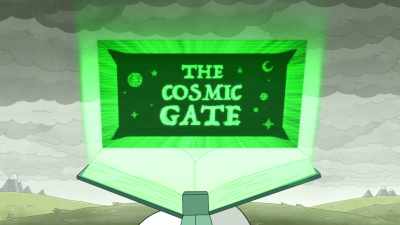 "The Cosmic Gate." - Adventure Time: Fionna & Cake