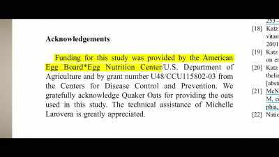 The egg industry 
similarly fund studies - What the Health