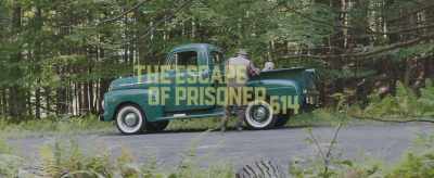THE ESCAPE OF PRISONER 614 - The Escape of Prisoner 614
