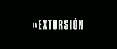 THE EXTORTION - The Extortion