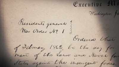 - The famous General
Orders Number 1, - Abraham Lincoln