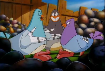 The Godpigeon said,
"Take all the eggs. - Animaniacs