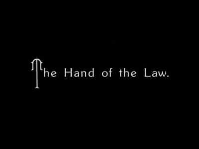 The Hand of the Law. - The Gold Rush