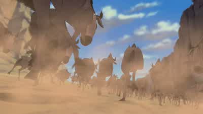 Oh, look, sire, the herd is on the move. - The Lion King