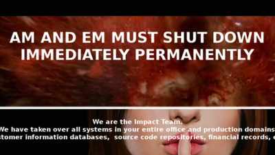 The Impact Team was threatening
to release the user data - The Ashley Madison Affair