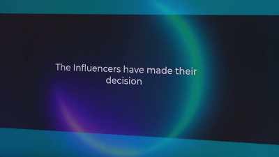 "The Influencers have made
their decision." - The Circle