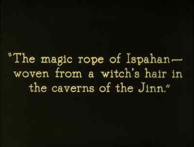 The magic rope of IspahÃ¡n... - The Thief of Bagdad