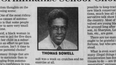 The main thing that
he's done, in my opinion, - Thomas Sowell: Common Sense in a Senseless World