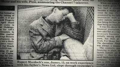 The message to James
is: you are a Murdoch. - The Murdochs: Empire of Influence