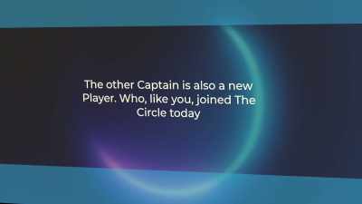 "The other Captain is also a new Player, - The Circle