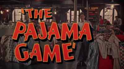 ♪ The Pajama Game ♪ - The Pajama Game