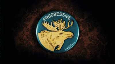 The progressive party - Theodore Roosevelt