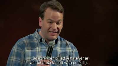 The reason why we hate you - Mike Birbiglia: Thank God for Jokes