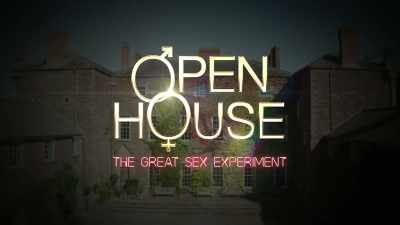 The - Open House: The Great Sex Experiment
