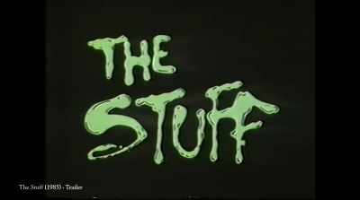 The Stuff which is a blob movie basically - In Search of Darkness