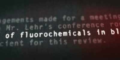 "The subject -
fluorochemicals in blood." - Revealed: How to Poison a Planet
