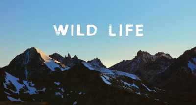 THE TOMPKINS: A LIFE FOR NATURE - Wild Life