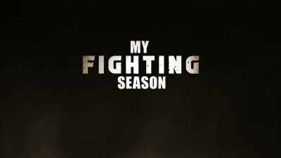 (theme music plays) - Fighting Season