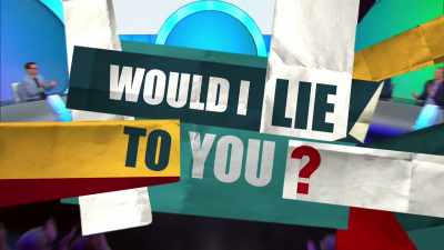 (THEME MUSIC) - Would I Lie to You?
