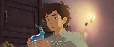 Then I will run away from here...
And join the army. - The Glassworker