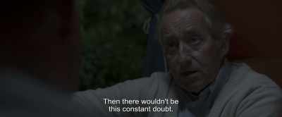 Then there wouldn't be
this constant doubt. - Under the Tree