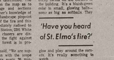 There's a phenomenon in
nature called "St. Elmo's fire", - The House in Between