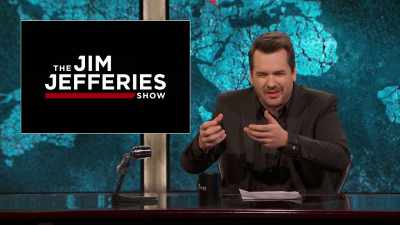THERE'S ONLY A FEW THAT MAKE THE - The Jim Jefferies Show