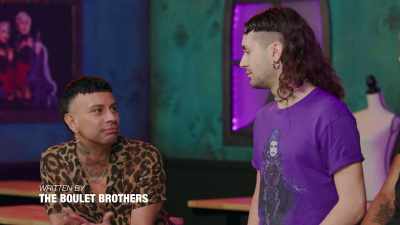 - There's the emotions that
I'm going through at home, - The Boulet Brothers' Dragula: Titans
