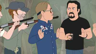 These aren't backwoods lumber cocksuckers, - Trailer Park Boys: The Animated Series