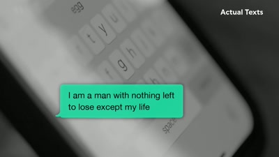 These text messages
are unrelenting and over the top. - Killers: Caught on Camera