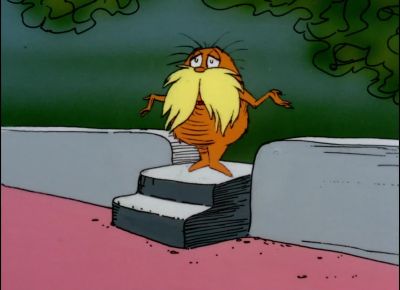 They cannot live here - The Lorax