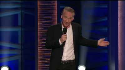 They never just get right
to boning - Bill Maher: Live From Oklahoma