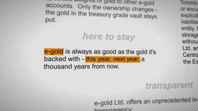 They promised that e-gold
would be here this year, - Money Electric: The Bitcoin Mystery