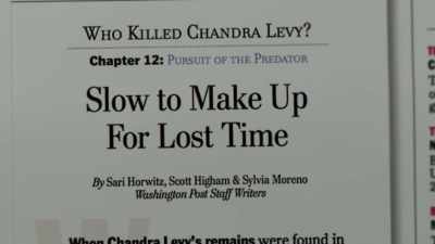 THEY'D FINALLY
PUT IT ALL TOGETHER, - Chandra Levy: An American Murder Mystery