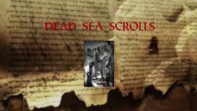 They're known as the dead sea scrolls. - Creating Christ